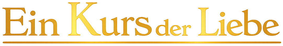 Ein Kurs der Liebe